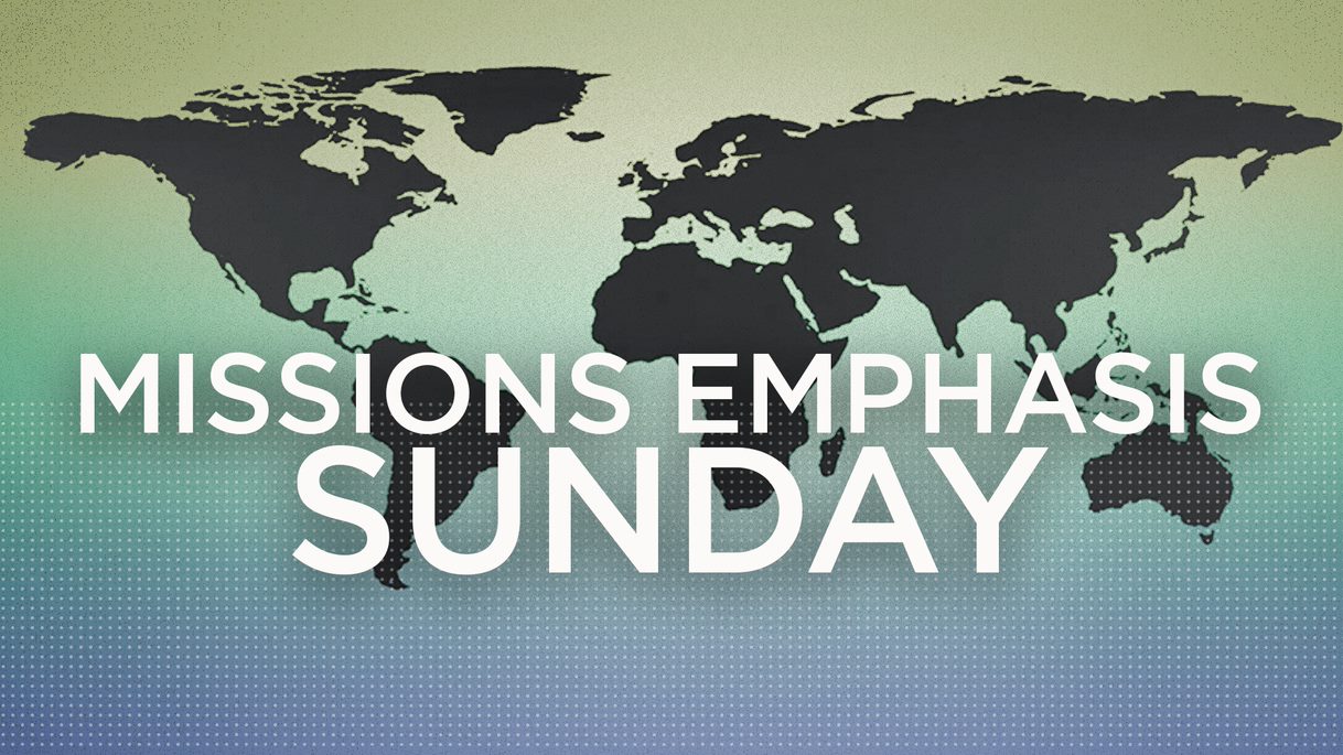 Missions Emphasis Sunday Generic Missions Emphasis Sunday Generic