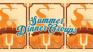 Summer Dinner Groups-2