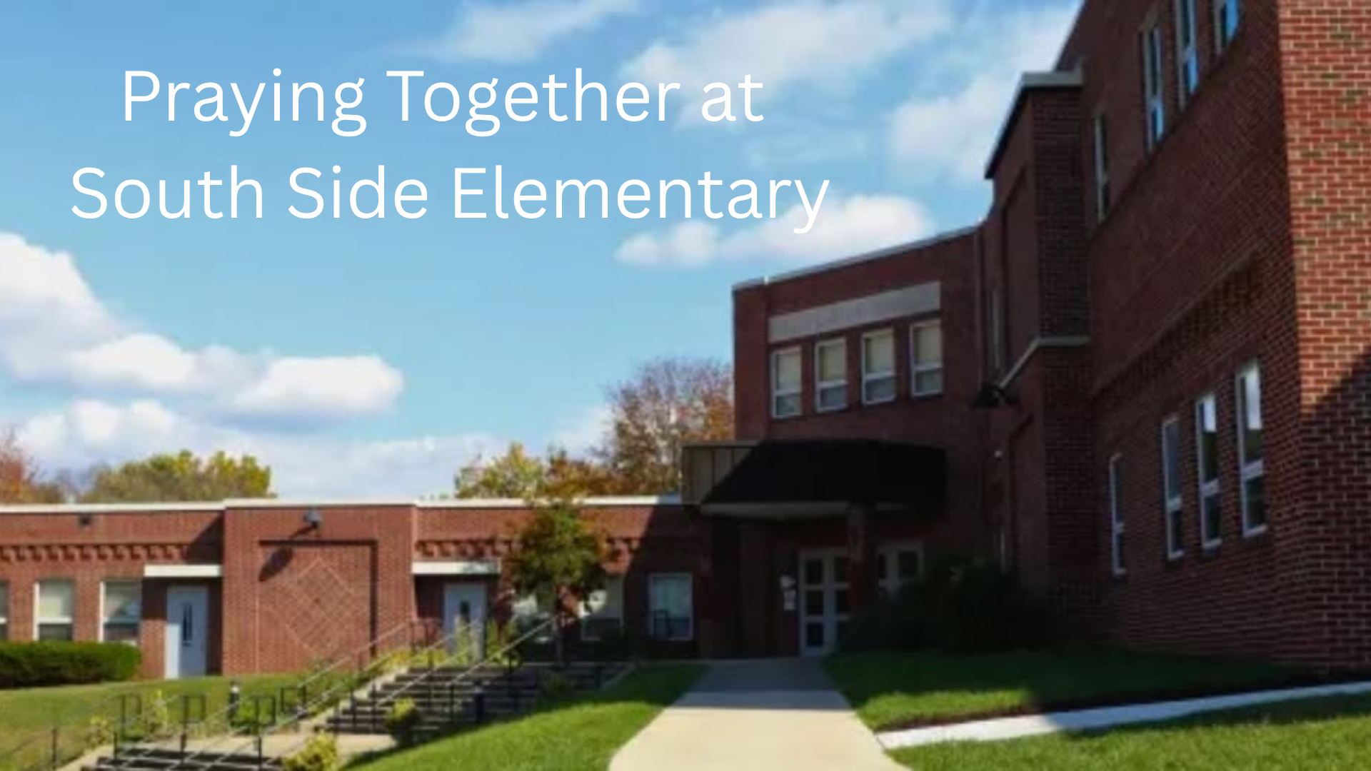 Praying at South Side Elementary