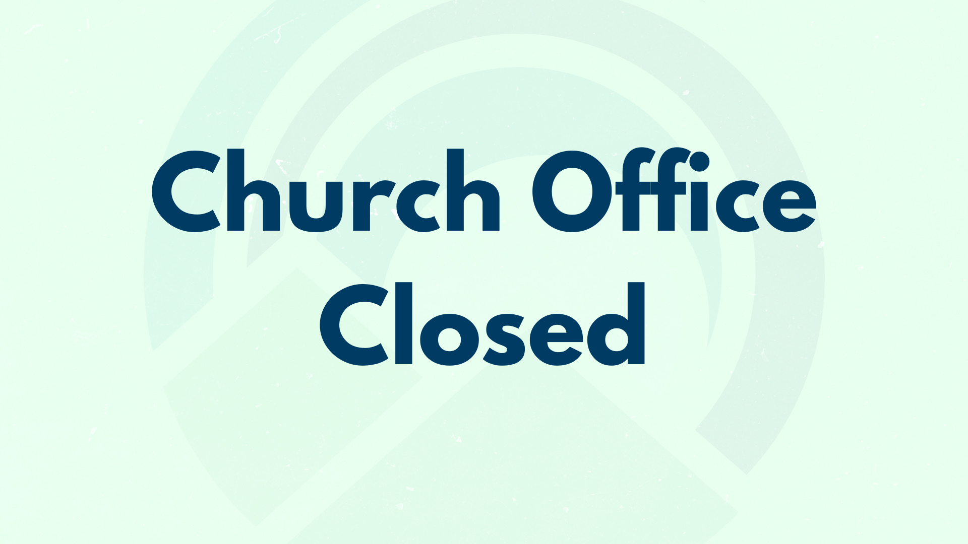 Grandview Office Closed Grandview Office Closed