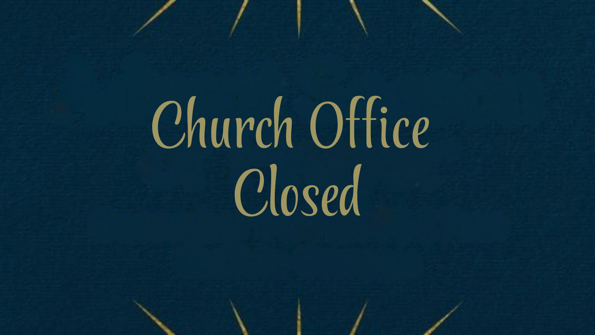 Church Office Closed (1)